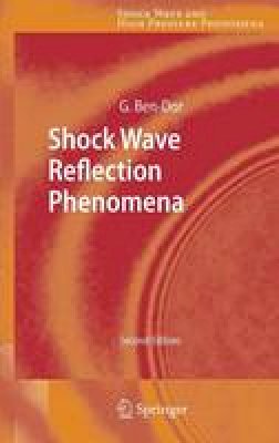 Gabi Ben-Dor - Shock Wave Reflection Phenomena - 9783540713814 - V9783540713814