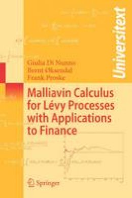 Giulia Di Nunno - Malliavin Calculus for Levy Processes with Applications to Finance - 9783540785712 - V9783540785712