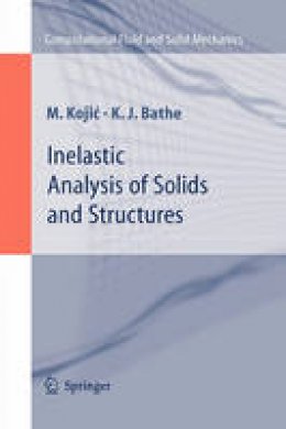 M. Kojic - Inelastic Analysis of Solids and Structures - 9783642061578 - V9783642061578