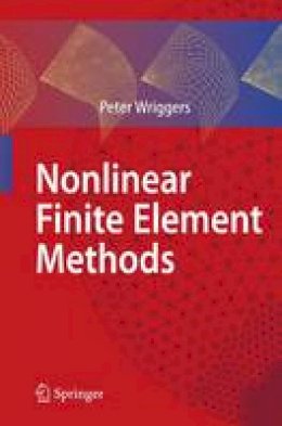 Peter Wriggers - Nonlinear Finite Element Methods - 9783642090028 - V9783642090028