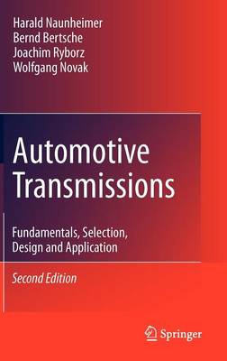 Harald Naunheimer - Automotive Transmissions: Fundamentals, Selection, Design and Application - 9783642162138 - V9783642162138