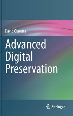 David Giaretta - Advanced Digital Preservation - 9783642168086 - V9783642168086