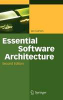 Ian Gorton - Essential Software Architecture - 9783642191756 - V9783642191756