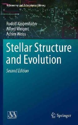 Rudolf Kippenhahn - Stellar Structure and Evolution - 9783642302558 - V9783642302558