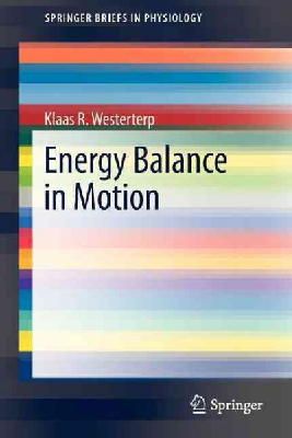 Klaas R. Westerterp - Energy Balance in Motion - 9783642346262 - V9783642346262