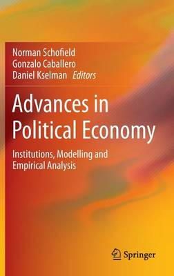 Norman Schofield (Ed.) - Advances in Political Economy - 9783642352386 - V9783642352386