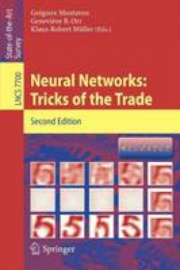 Gregoire Montavon (Ed.) - Neural Networks: Tricks of the Trade (Lecture Notes in Computer Science) - 9783642352881 - V9783642352881