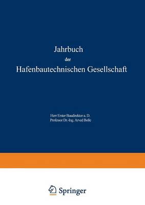 R Schwab - Jahrbuch der Hafenbautechnischen Gesellschaft: 1966/68 - 9783642461958 - V9783642461958