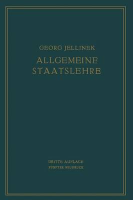 Georg Jellinek - Allgemeine Staatslehre: MANULDRUCK (German Edition) - 9783642506260 - V9783642506260