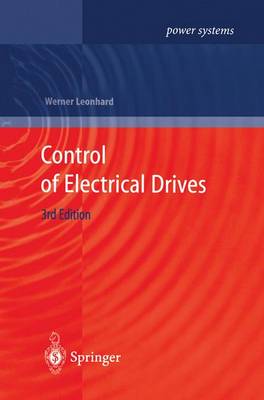 Werner Leonhard - Control of Electrical Drives (Power Systems) - 9783642626098 - V9783642626098