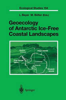 Lothar Beyer (Ed.) - Geoecology of Antarctic Ice-Free Coastal Landscapes (Ecological Studies) (Volume 154) - 9783642626746 - V9783642626746