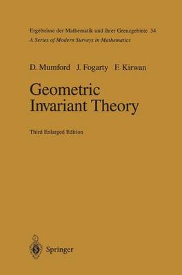 David Mumford - Geometric Invariant Theory (Ergebnisse der Mathematik und ihrer Grenzgebiete. 2. Folge) - 9783642634000 - V9783642634000