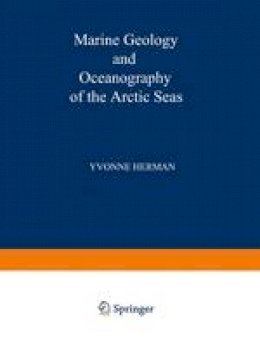 Yvonne Herman (Ed.) - Marine Geology and Oceanography of the Arctic Seas - 9783642874130 - V9783642874130