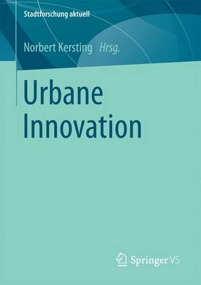 Norbert Kersting (Ed.) - Urbane Innovation - 9783658073206 - V9783658073206