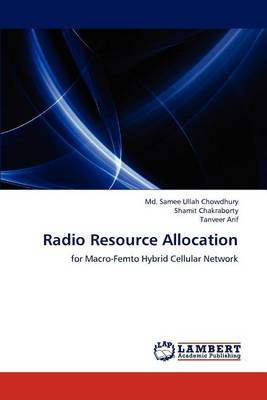 Md Samee Ullah Chowdhury - Radio Resource Allocation - 9783659147722 - V9783659147722