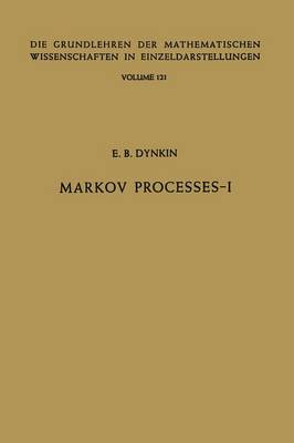 Evgenij Borisovic Dynkin - Markov Processes: Volume 1 - 9783662000335 - V9783662000335