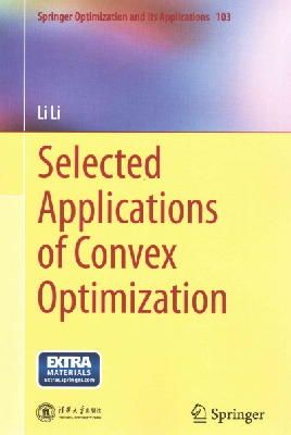 Li Li - Selected Applications of Convex Optimization - 9783662463550 - V9783662463550