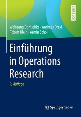 Wolfgang Domschke - Einf hrung in Operations Research - 9783662482155 - V9783662482155