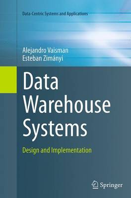 Alejandro Vaisman - Data Warehouse Systems: Design and Implementation - 9783662513507 - V9783662513507