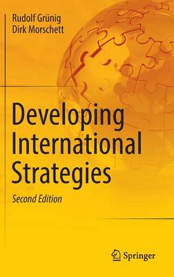 Rudolf Grunig - Developing International Strategies - 9783662531228 - V9783662531228