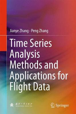 Jianye Zhang - Time Series Analysis Methods and Applications for Flight Data - 9783662534281 - V9783662534281