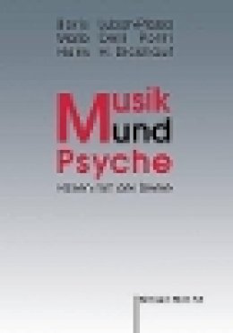 Luban-Plozza, Boris; Delli Ponti, Mario; Dickhaut, Hans H - Musik Und Psyche - 9783764322144 - V9783764322144