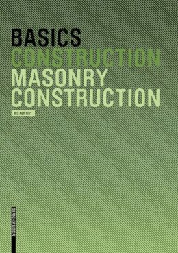 Nils Kummer - Basics Masonry Construction - 9783764376451 - V9783764376451 Nils Kummer - Basics Masonry Construction - 9783764376451 - V9783764376451