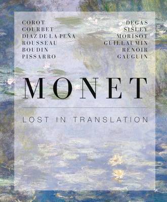 Suzanne Greub - Monet: Lost in Translation: Revisiting Impressionism - 9783777424286 - V9783777424286