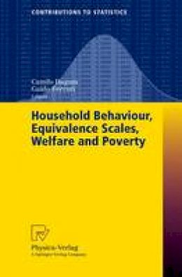 Camilo Dagum (Ed.) - Household Behaviour, Equivalence Scales, Welfare and Poverty - 9783790801088 - V9783790801088