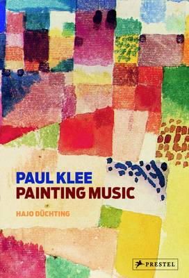 Hajo Duchting - Paul Klee: Painting Music - 9783791347509 - V9783791347509