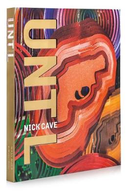 Denise Markonish - Nick Cave: Until - 9783791356051 - V9783791356051