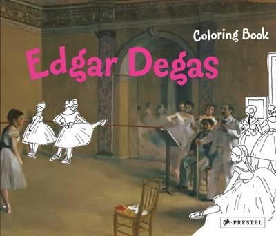 Annette Roeder - Edgar Degas: Coloring Book - 9783791370644 - V9783791370644