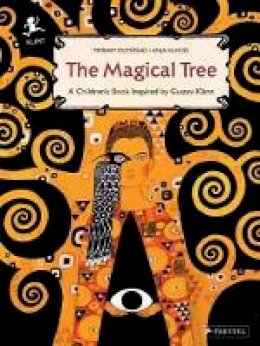 Myriam Ouyessad - The Magical Tree: A Children´s Book Inspired by Gustav Klimt - 9783791372143 - V9783791372143