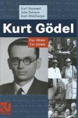 Karl Sigmund - Kurt Gödel: Das Album - The Album - 9783834801739 - V9783834801739