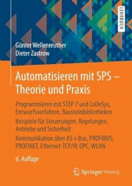 Günter Wellenreuther - Automatisieren Mit Sps - Theorie Und Praxis - 9783834825971 - V9783834825971