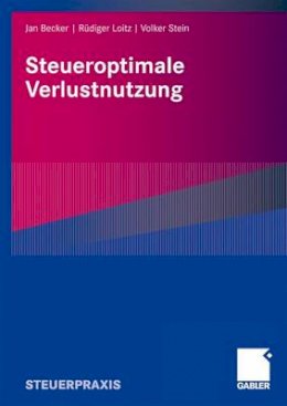 Jan Becker - Steueroptimale Verlustnutzung - 9783834906212 - V9783834906212