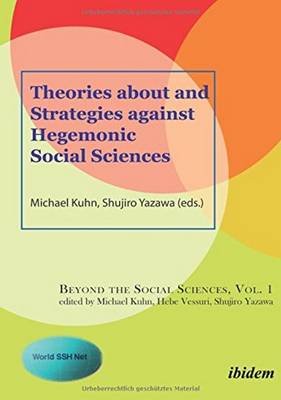 Michael . Ed(S): Kuhn - Theories About and Strategies Against Hegemonic Social Sciences - 9783838205861 - V9783838205861