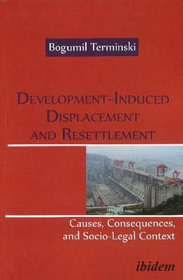 Bogumil Terminski - Development-Induced Displacement & Resettlement: - 9783838206936 - V9783838206936