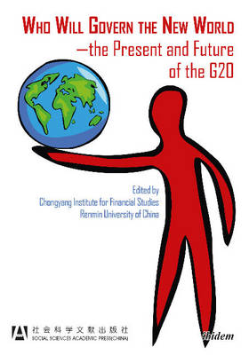 Jiang Lili - Who Will Govern the New World: The Present & Future of the G20 - 9783838209258 - V9783838209258