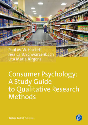 Paul M. W. Hackett - Consumer Psychology: A Study Guide to Qualitative Research Methods - 9783847407720 - V9783847407720