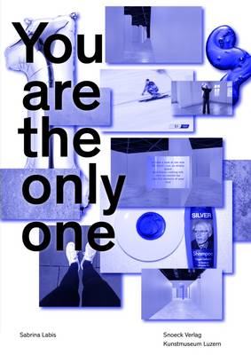 Sigrid Hermann - Sabrina Labis: You are the Only One - 9783864421990 - V9783864421990