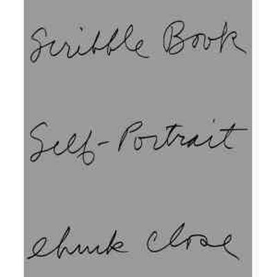 Text By Chuck Close - Chuck Close: Scribble Book: Self Portrait - 9783865214928 - V9783865214928