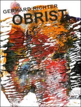 Hans-Ulrich Obrist - Gerhard Richter: Obrist/O´Brist - 9783865606921 - V9783865606921