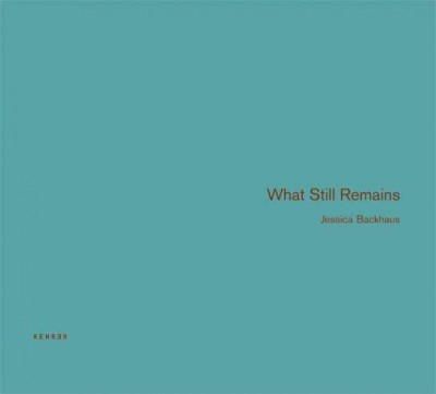 Jean Dykstra - What Still Remains - 9783868280197 - V9783868280197