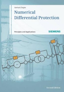 Gerhard Ziegler - Numerical Differential Protection - 9783895783517 - V9783895783517