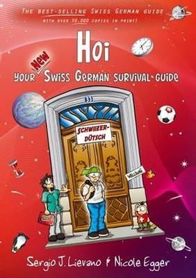 Nicole Egger - Hoi: Your New Swiss German Survival Guide - 9783905252675 - V9783905252675