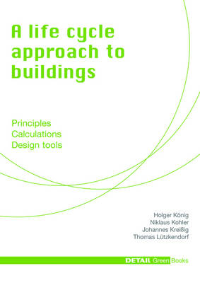 Niklaus Kohler - Life Cycle Approach to Buildings - 9783920034454 - V9783920034454