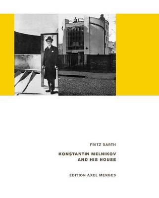 Fritz Barth - Konstantin Melnikov and his House - 9783936681901 - V9783936681901