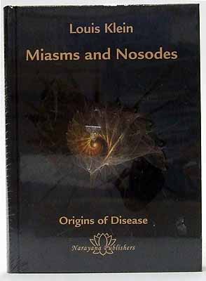 Louis Klein - Miasms and Nosodes:  Origins of Disease, Vol 1 - 9783939931683 - 9783939931683