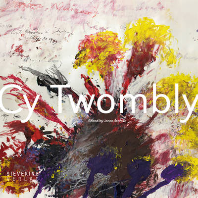 Jonas Storsve - Cy Twombly - 9783944874616 - V9783944874616